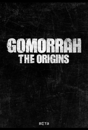 Гоморра: Истоки (сериал 2026)